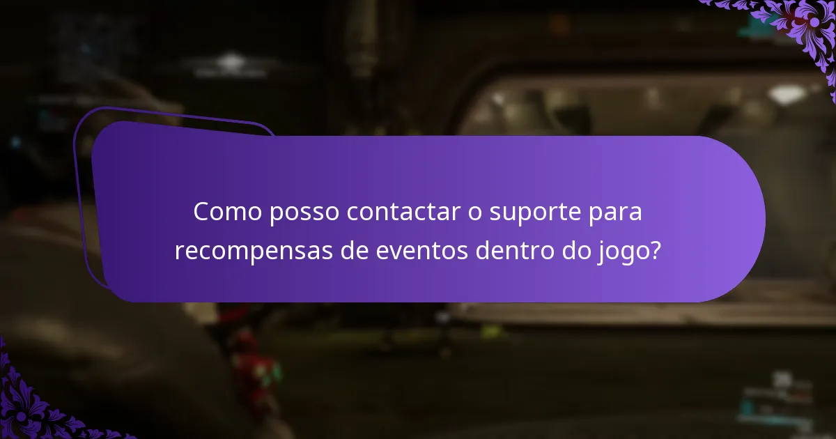Como posso contactar o suporte para recompensas de eventos dentro do jogo?