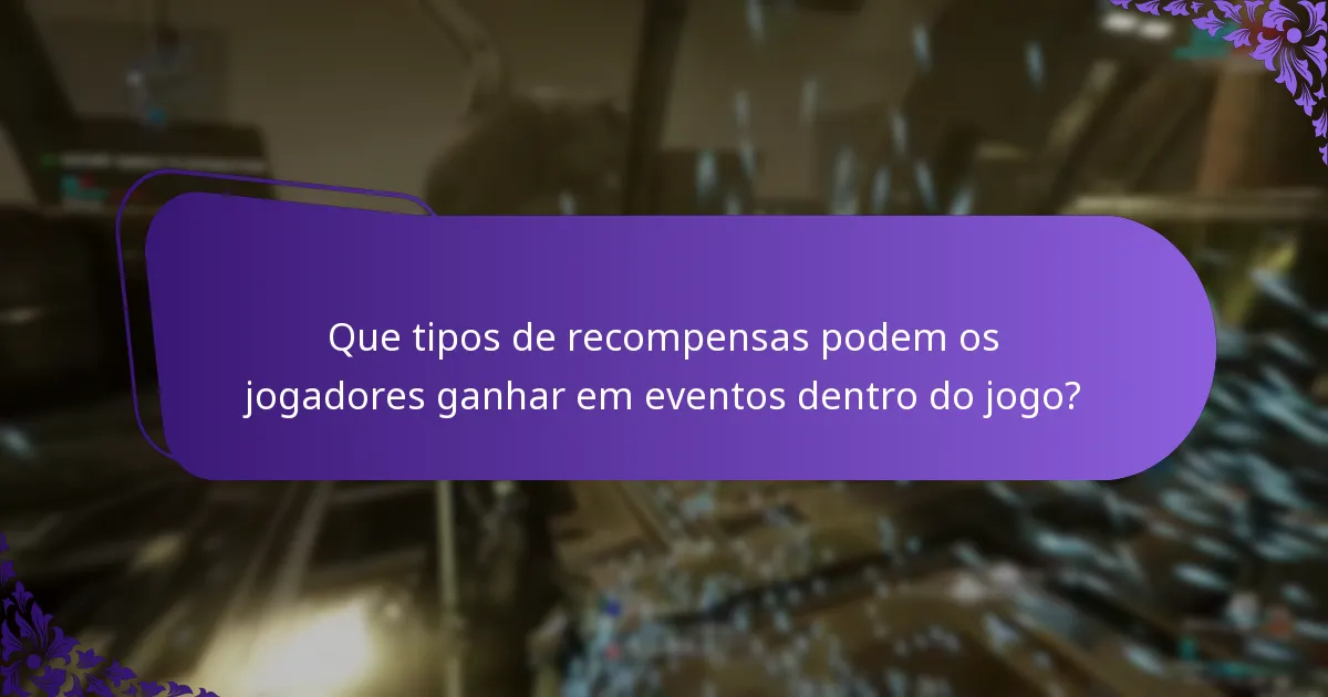 Que tipos de recompensas podem os jogadores ganhar em eventos dentro do jogo?